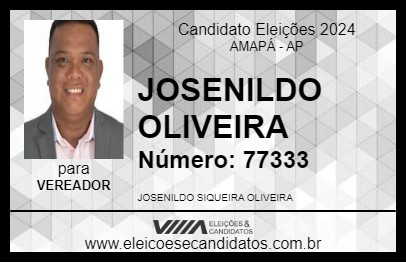 Candidato JOSENILDO OLIVEIRA 2024 - AMAPÁ - Eleições