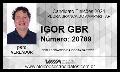 Candidato IGOR GBR 2024 - PEDRA BRANCA DO AMAPARI - Eleições