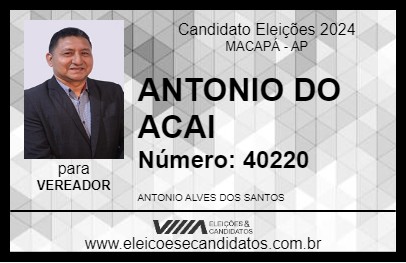 Candidato ANTONIO DO ACAI 2024 - MACAPÁ - Eleições