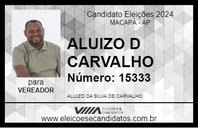 Candidato ALUIZO D CARVALHO 2024 - MACAPÁ - Eleições