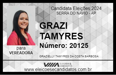 Candidato GRAZI TAMYRES 2024 - SERRA DO NAVIO - Eleições