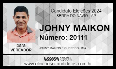 Candidato JOHNY MAIKON 2024 - SERRA DO NAVIO - Eleições