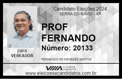 Candidato PROF FERNANDO 2024 - SERRA DO NAVIO - Eleições