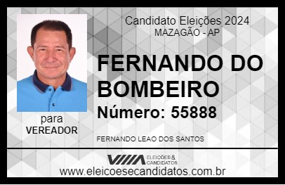 Candidato FERNANDO DO BOMBEIRO 2024 - MAZAGÃO - Eleições