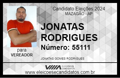 Candidato JONATAS RODRIGUES 2024 - MAZAGÃO - Eleições