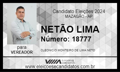 Candidato NETÃO LIMA 2024 - MAZAGÃO - Eleições