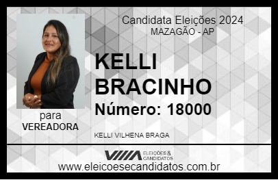 Candidato KELLI BRACINHO 2024 - MAZAGÃO - Eleições