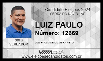 Candidato LUIZ PAULO 2024 - SERRA DO NAVIO - Eleições