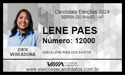 Candidato LENE PAES 2024 - SERRA DO NAVIO - Eleições