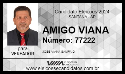 Candidato AMIGO VIANA 2024 - SANTANA - Eleições