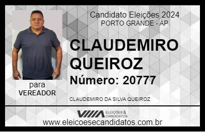 Candidato CLAUDEMIRO QUEIROZ 2024 - PORTO GRANDE - Eleições