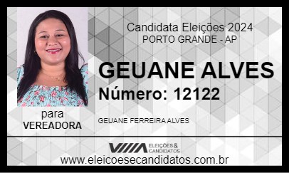 Candidato GEUANE ALVES 2024 - PORTO GRANDE - Eleições