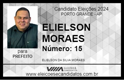 Candidato ELIELSON MORAES 2024 - PORTO GRANDE - Eleições