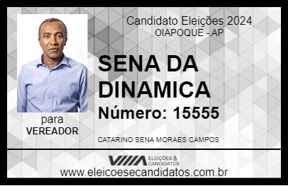 Candidato SENA DA DINAMICA 2024 - OIAPOQUE - Eleições