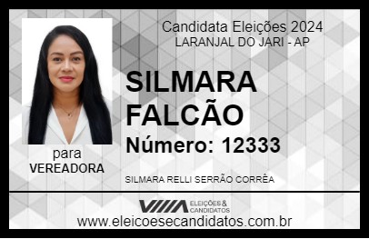 Candidato SILMARA FALCÃO 2024 - LARANJAL DO JARI - Eleições