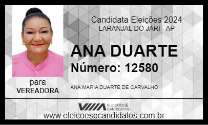 Candidato ANA DUARTE 2024 - LARANJAL DO JARI - Eleições