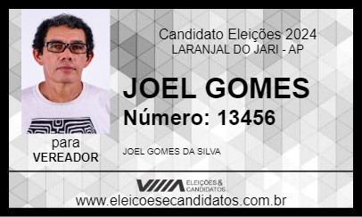 Candidato JOEL GOMES 2024 - LARANJAL DO JARI - Eleições