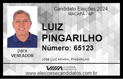 Candidato LUIZ PINGARILHO 2024 - MACAPÁ - Eleições