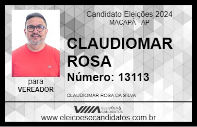 Candidato CLAUDIOMAR ROSA  2024 - MACAPÁ - Eleições