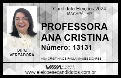 Candidato PROFESSORA ANA CRISTINA 2024 - MACAPÁ - Eleições