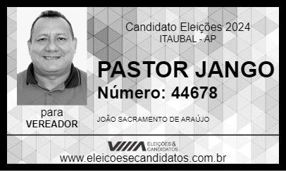 Candidato PASTOR JANGO 2024 - ITAUBAL - Eleições