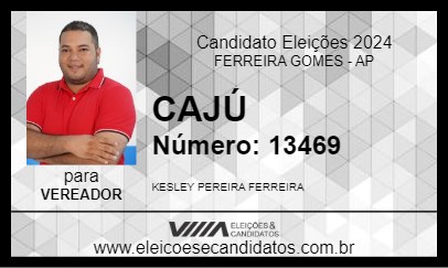 Candidato CAJÚ 2024 - FERREIRA GOMES - Eleições