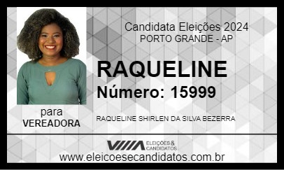 Candidato RAQUELINE 2024 - PORTO GRANDE - Eleições