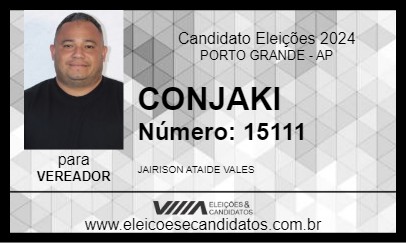 Candidato CONJAKI 2024 - PORTO GRANDE - Eleições