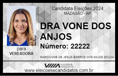 Candidato DRA VONE DOS ANJOS 2024 - MAZAGÃO - Eleições