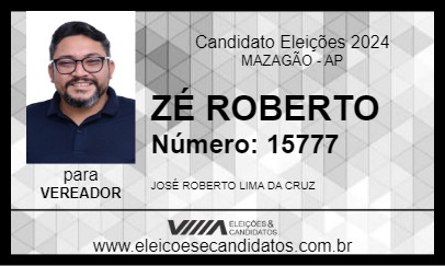 Candidato ZÉ ROBERTO 2024 - MAZAGÃO - Eleições