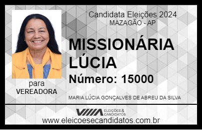 Candidato MISSIONÁRIA LÚCIA 2024 - MAZAGÃO - Eleições