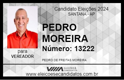 Candidato PEDRO MOREIRA 2024 - SANTANA - Eleições