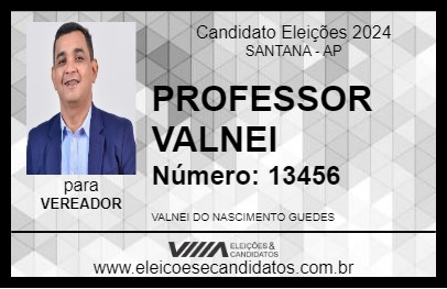 Candidato PROFESSOR VALNEI 2024 - SANTANA - Eleições