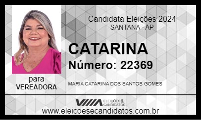 Candidato CATARINA 2024 - SANTANA - Eleições