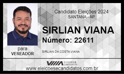 Candidato SIRLIAN VIANA 2024 - SANTANA - Eleições