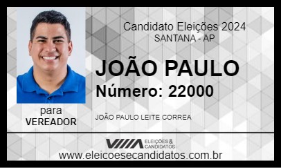 Candidato JOÃO PAULO 2024 - SANTANA - Eleições