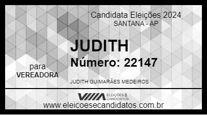 Candidato JUDITH 2024 - SANTANA - Eleições