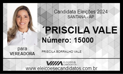 Candidato PRISCILA  VALE 2024 - SANTANA - Eleições