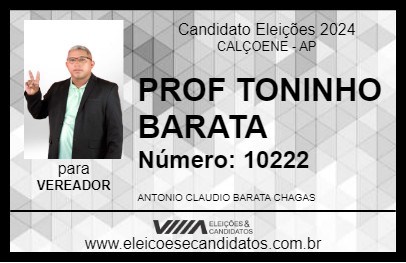 Candidato PROF TONINHO BARATA 2024 - CALÇOENE - Eleições