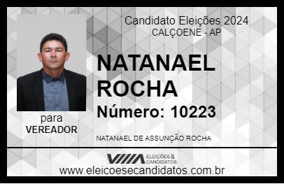 Candidato NATANAEL ROCHA 2024 - CALÇOENE - Eleições