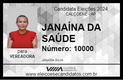 Candidato JANAÍNA DA SAÚDE 2024 - CALÇOENE - Eleições