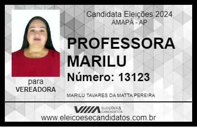 Candidato PROFESSORA MARILU 2024 - AMAPÁ - Eleições