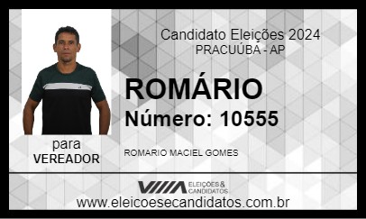 Candidato ROMÁRIO 2024 - PRACUÚBA - Eleições