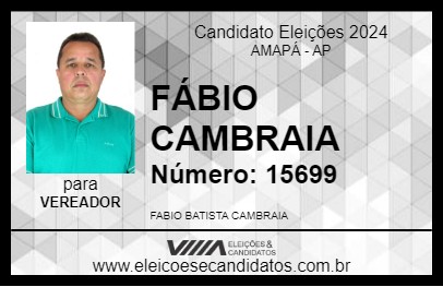 Candidato FÁBIO CAMBRAIA 2024 - AMAPÁ - Eleições