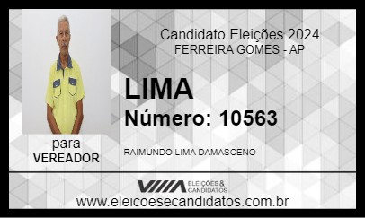 Candidato LIMA 2024 - FERREIRA GOMES - Eleições