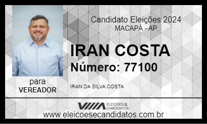 Candidato IRAN COSTA 2024 - MACAPÁ - Eleições