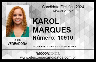 Candidato KAROL MARQUES 2024 - MACAPÁ - Eleições