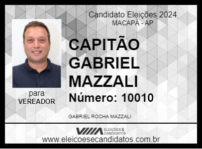 Candidato CAPITÃO GABRIEL MAZZALI 2024 - MACAPÁ - Eleições