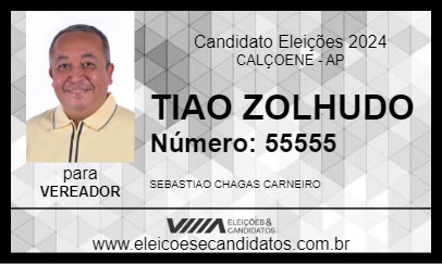 Candidato TIAO ZOLHUDO 2024 - CALÇOENE - Eleições