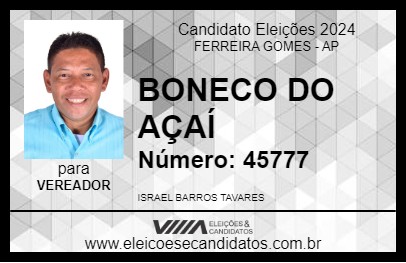 Candidato BONECO DO AÇAÍ 2024 - FERREIRA GOMES - Eleições